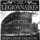 The Legionnaires - Rising From The Ruins