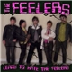 The Feelers - Learn To Hate The Feelers